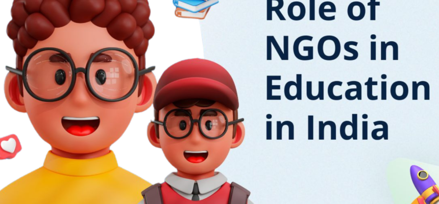 How NGO organizations in India are Promoting Access to Education?