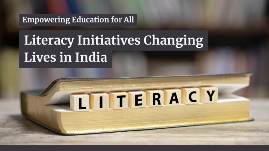 Education and Literacy Initiatives by NGOs in India