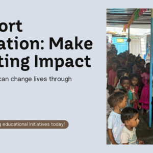 How You Can Support Educational Initiatives: Practical Steps for Making a Difference